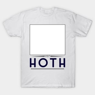 Visit Hoth! (For light shirts) T-Shirt